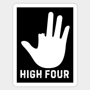 High Four - Funny Magnet